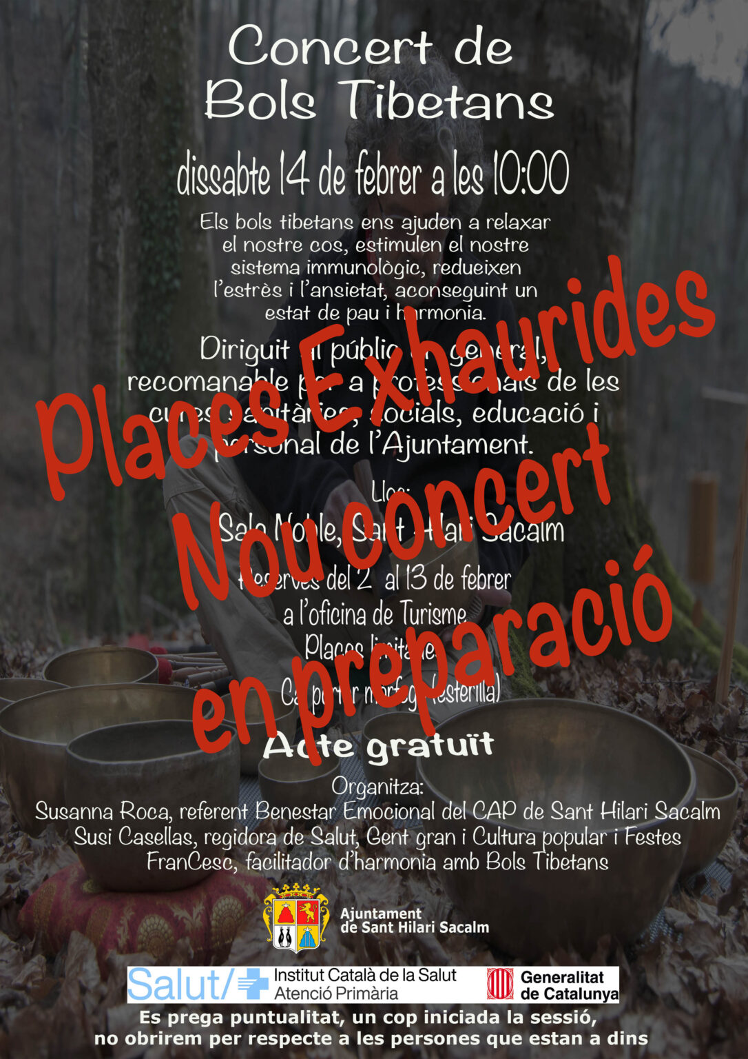 Cartell del concert de bols tibetans del dissabte 14 de febrer, amb els rètols «Places exhaurides» i «Nou concert en preparació».